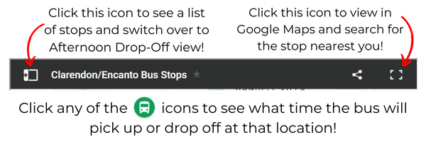 The arrow icon opens a list of stops and drop-off view. The frame icon opens in Google Maps. Click buses for times.